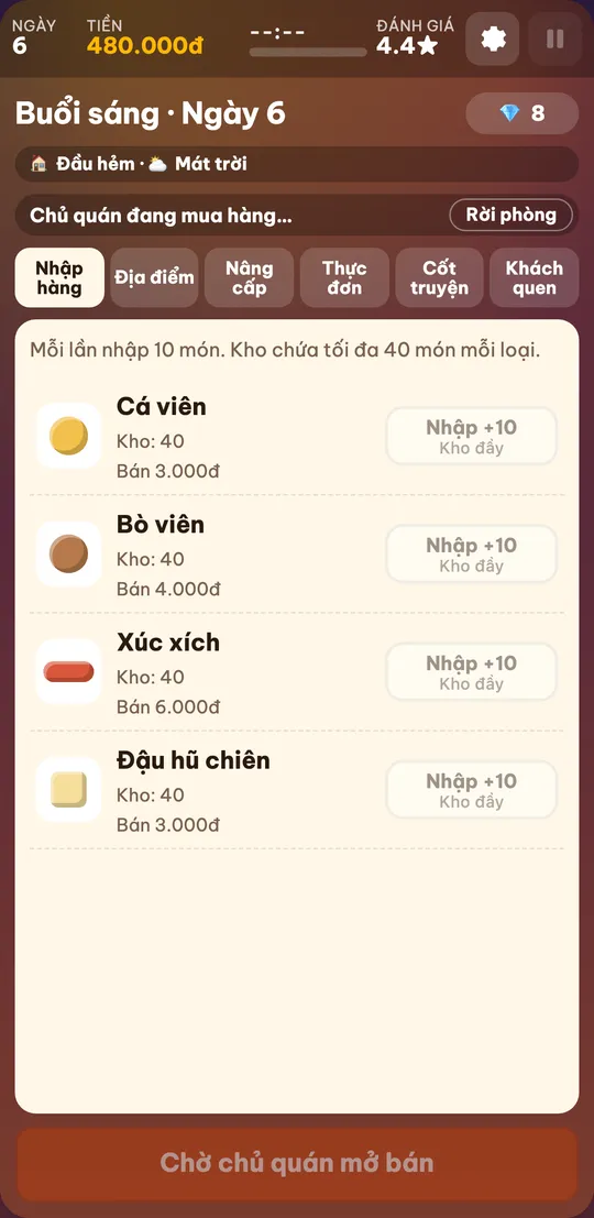 Buổi sáng nhìn từ người chơi cùng: dòng Chủ quán đang mua hàng, các nút nhập hàng bị khóa, nút Chờ chủ quán mở bán